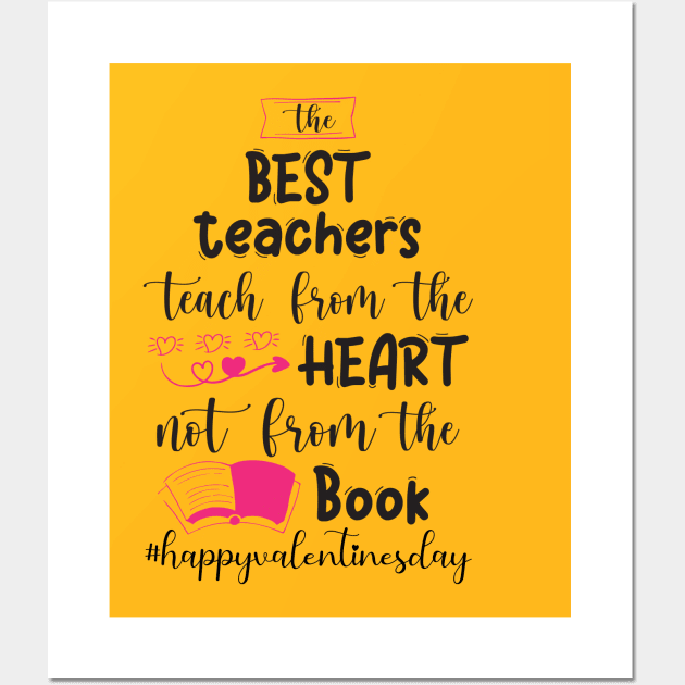 Funny Teachers Quote Teaching is a work of heart, Cool Valentines Day for Teachers Couple Wall Art by Just Be Cool Today